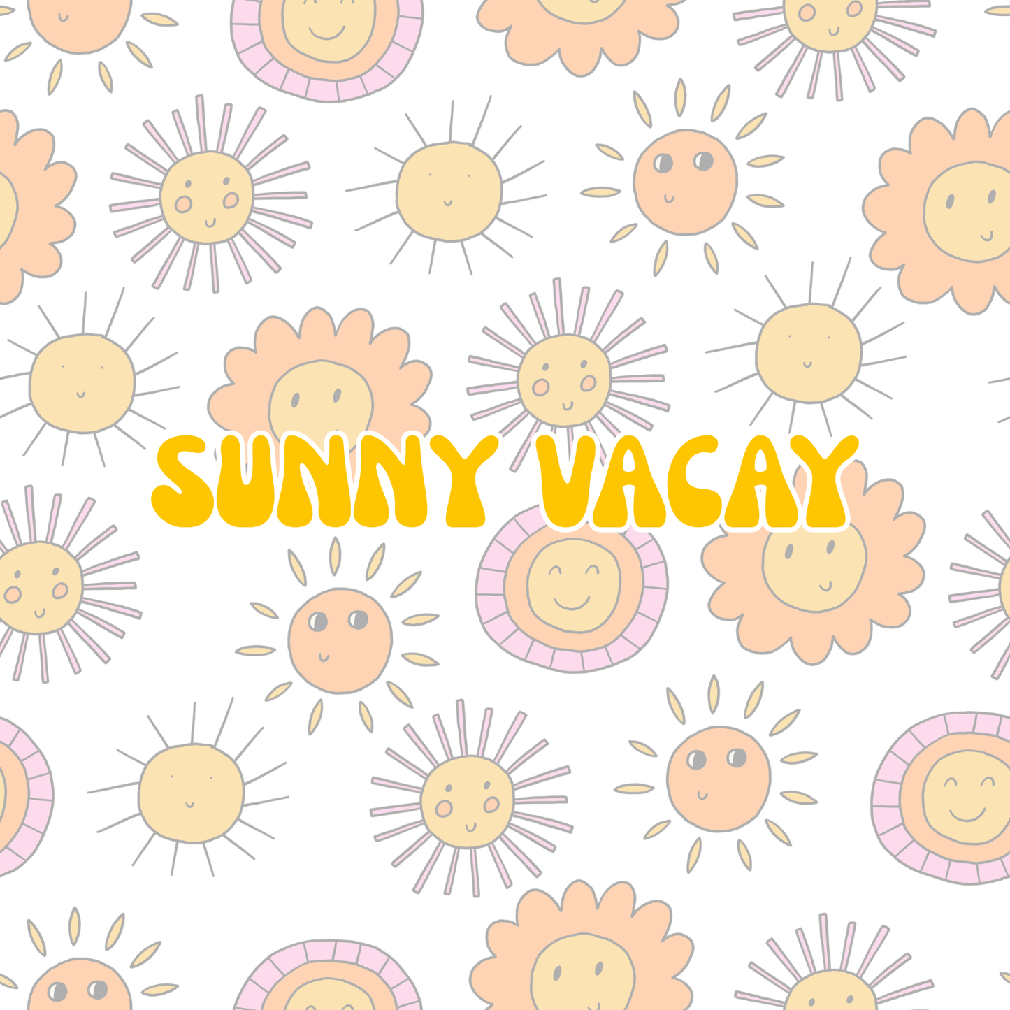 Sunny Vacay