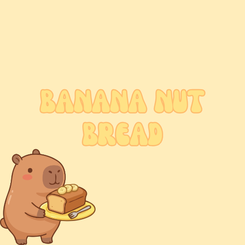 Banana Nut Bread