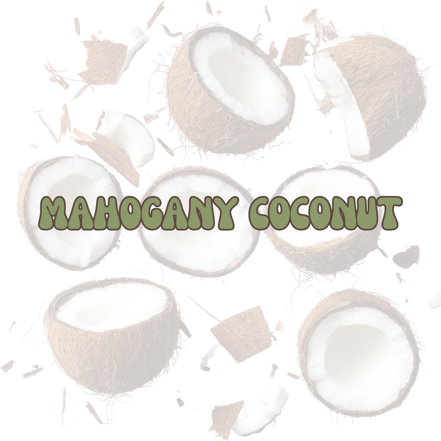 Mahogany Coconut