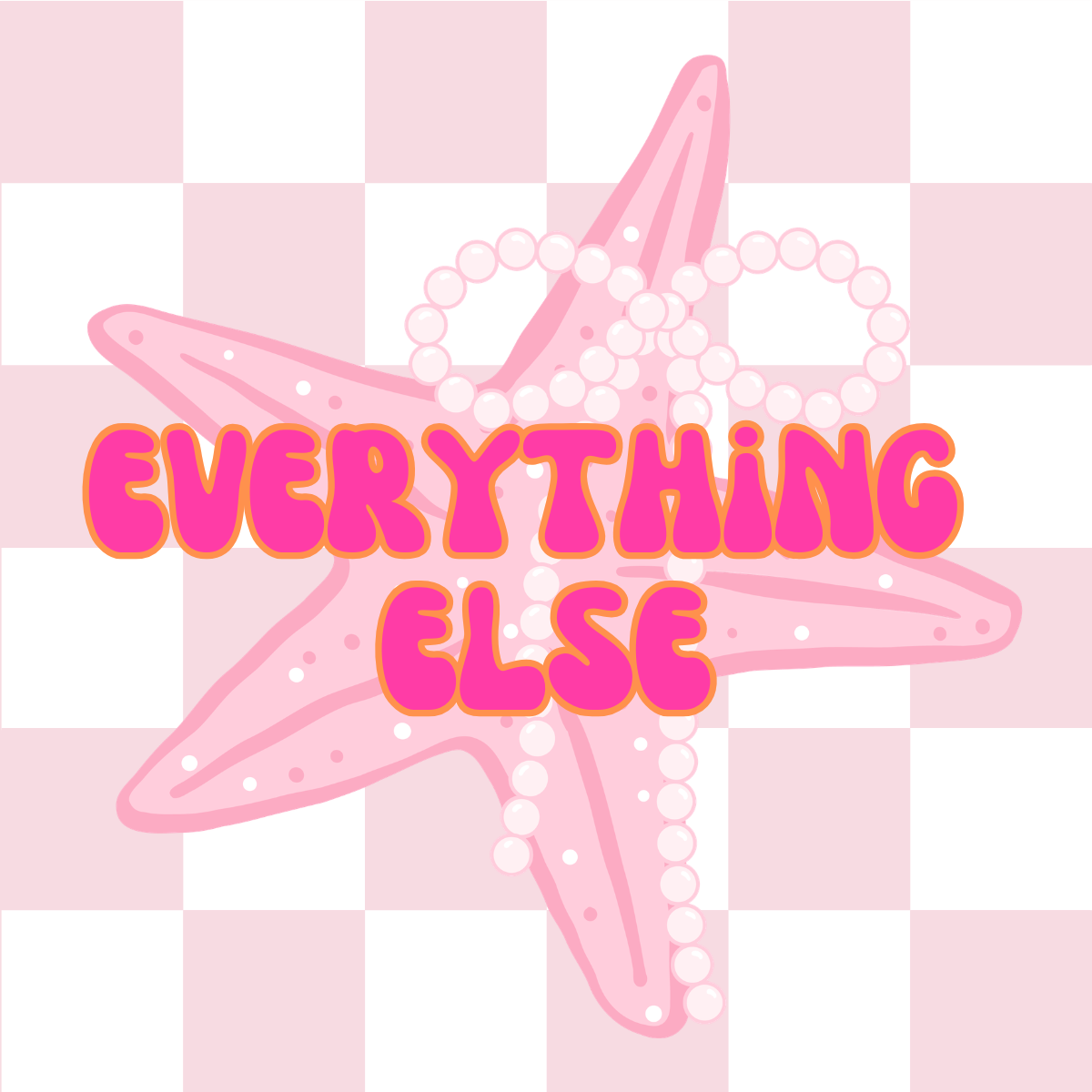 Everything Else