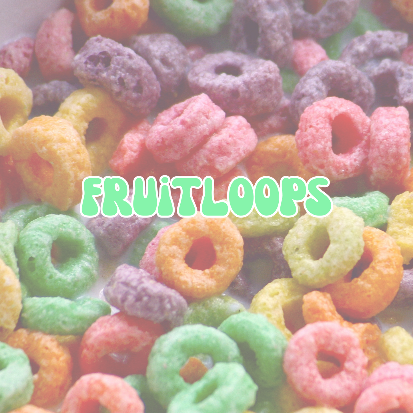 Fruitloops