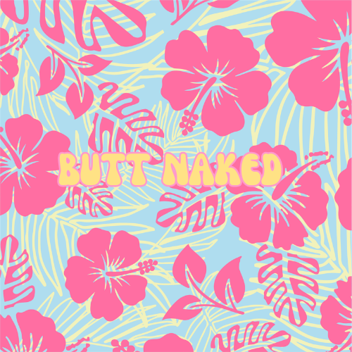 Bu*t N*ked