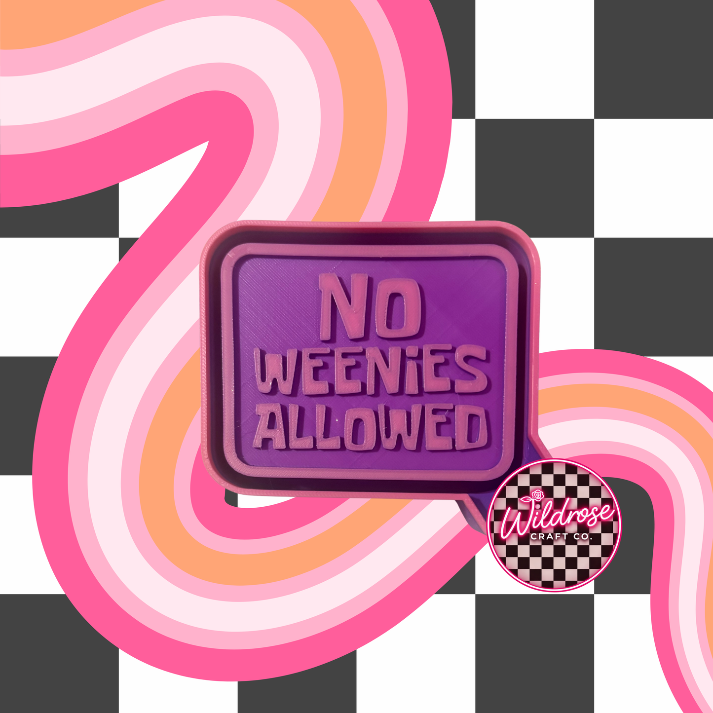 No Weenies Allowed