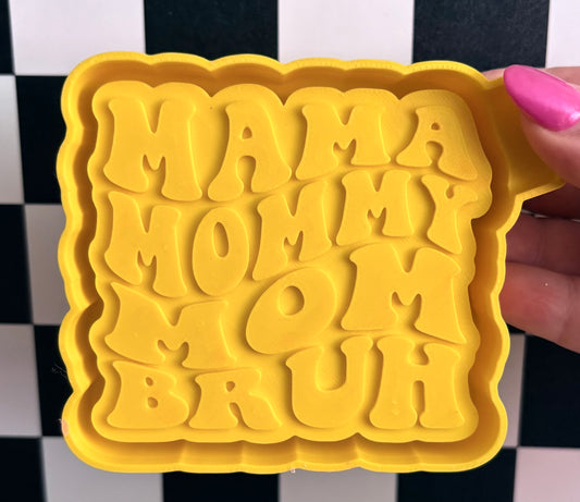 Mommy Mama Mom Bruh