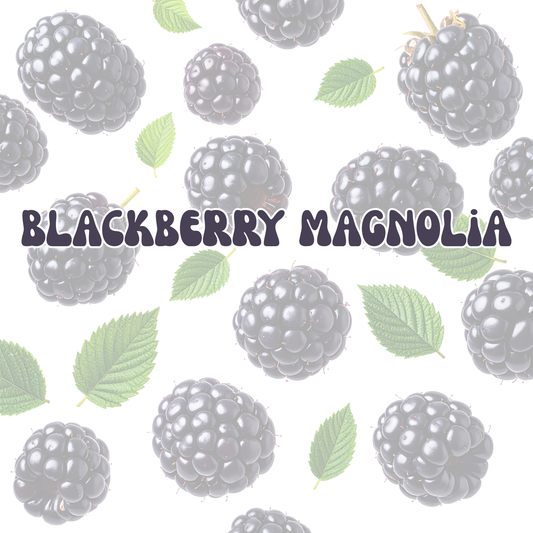 Blackberry Magnolia