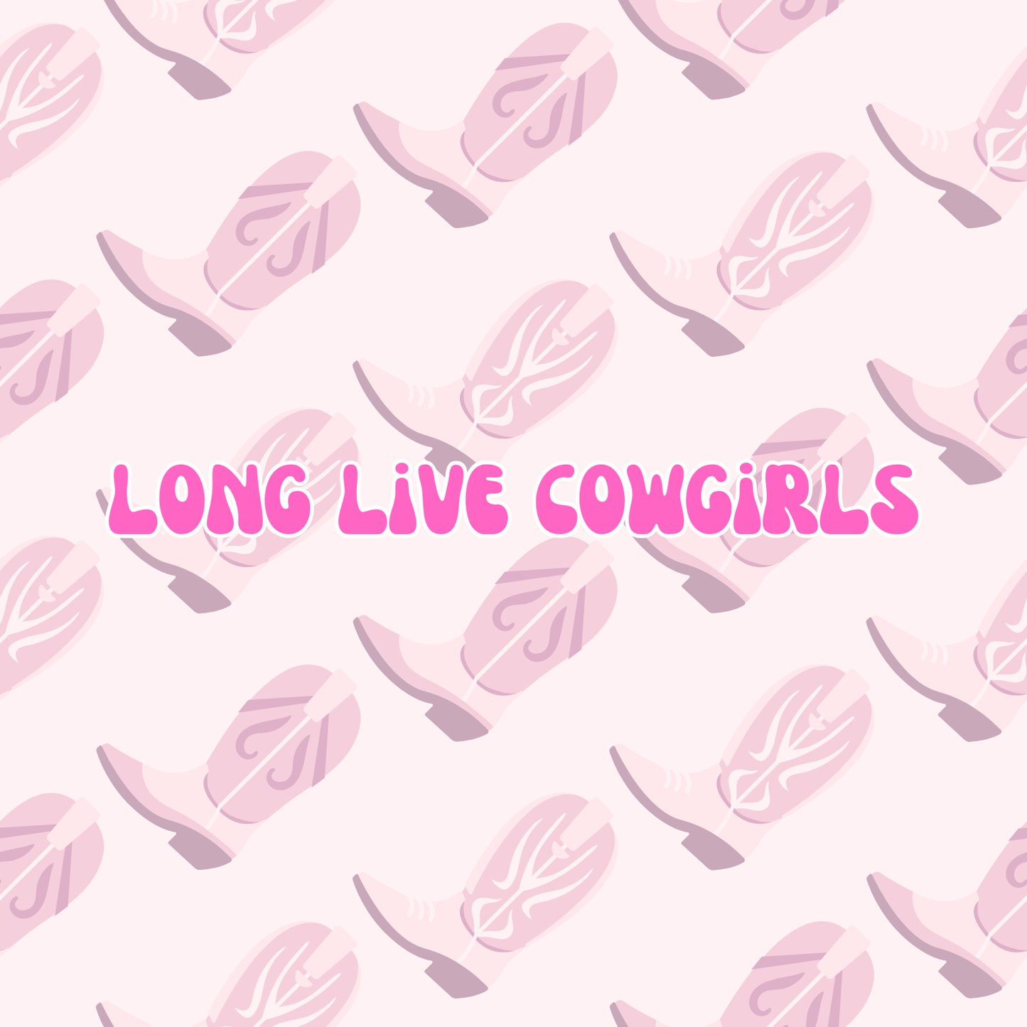 Long Live Cowgirls