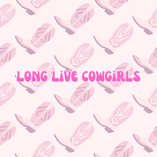 Long Live Cowgirls