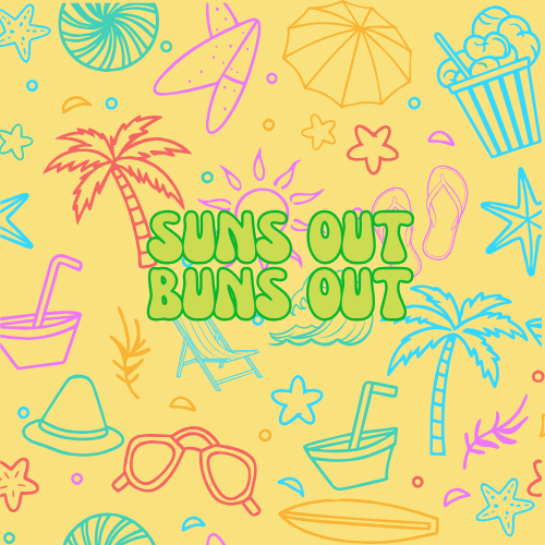 Suns out Buns out
